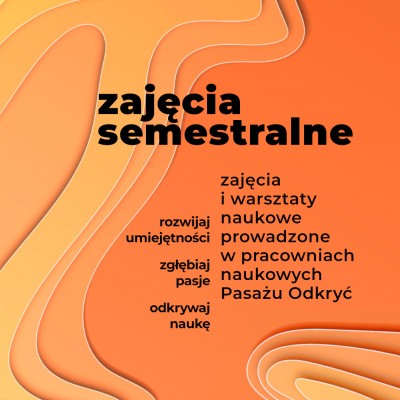 Ruszyły płatności za Zajęcia Semestralne w Pasażu Odkryć