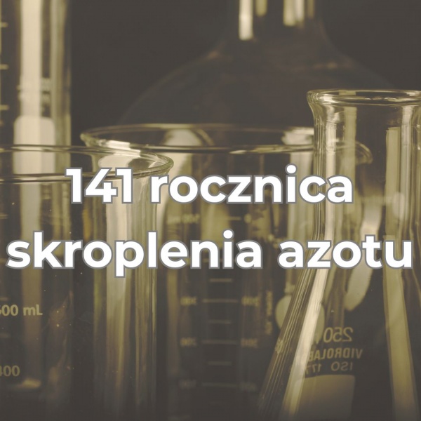 141 rocznica skroplenia azotu